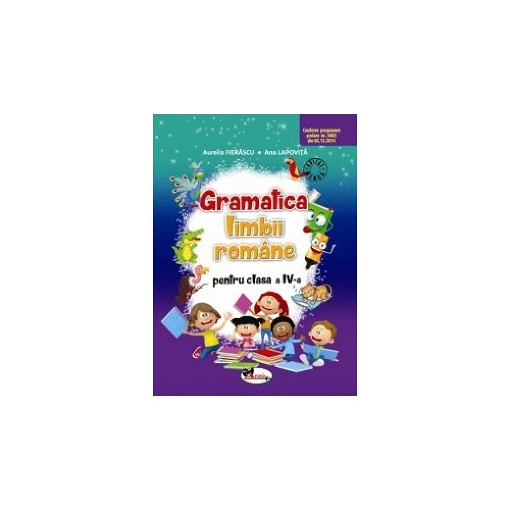 Gramatica Limbii Romane Clasa a IV-a