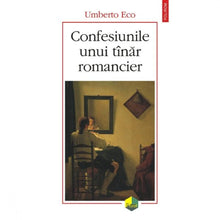 Încarcă imaginea în vizualizatorul Galerie, Confesiunile unui tinar romancier - Umberto Eco
