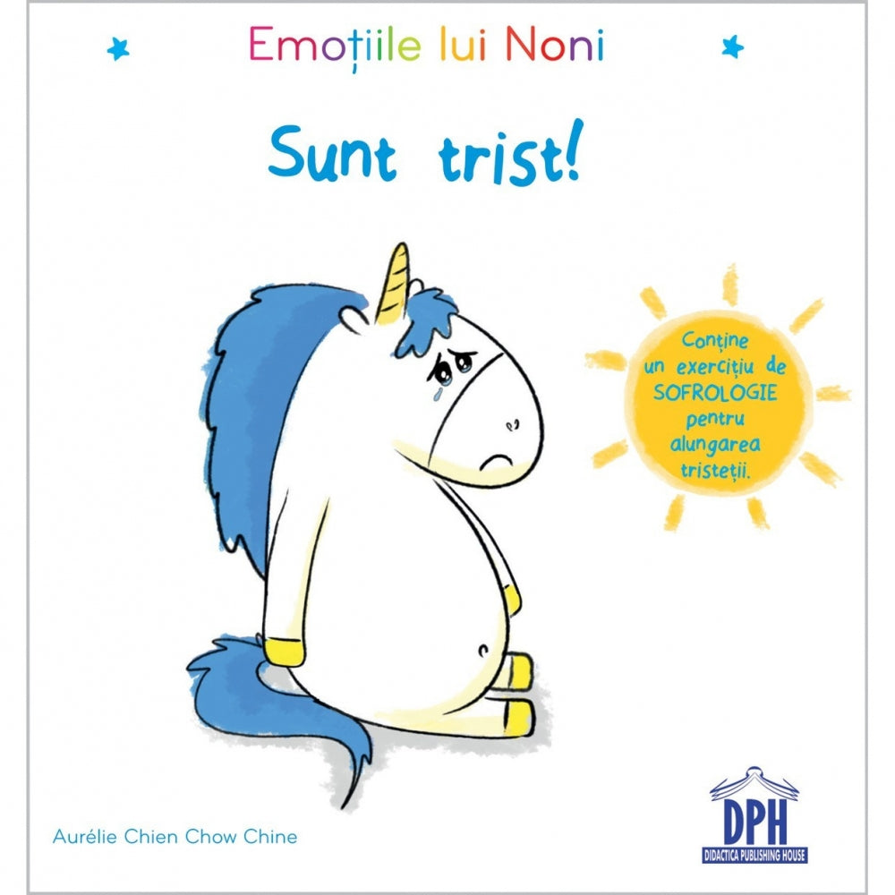 Emotiile lui Noni. Sunt trist! - Aur?lie Chien Chow Chine