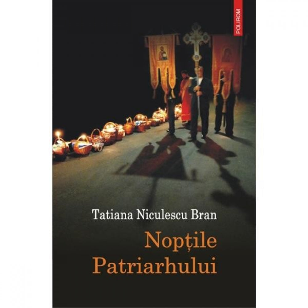 Noptile Patriarhului - Tatiana Niculescu Bran