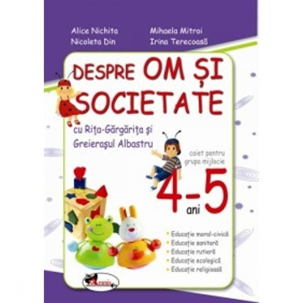Despre om si societate 4-5 Ani Caiet grupa mijlocie