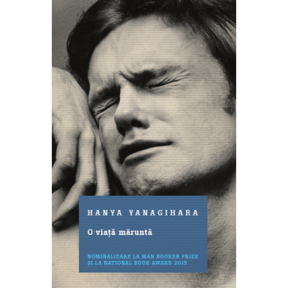 O Viata Marunta - Hanya Yanagihara