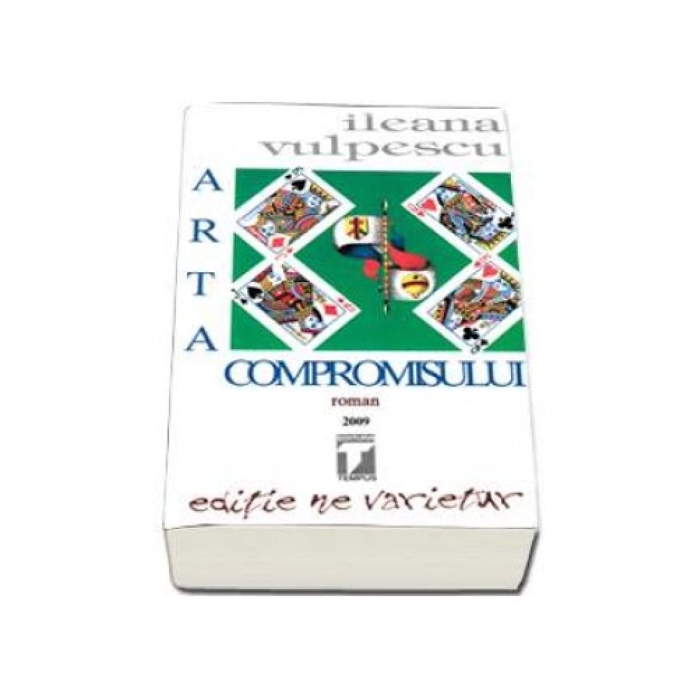 Arta compromisului - Ileana Vulpescu