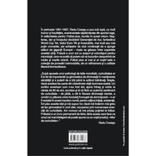 Încarcă imaginea în vizualizatorul Galerie, Fotbal plus ai mei si ai nostri, Radu Cosasu
