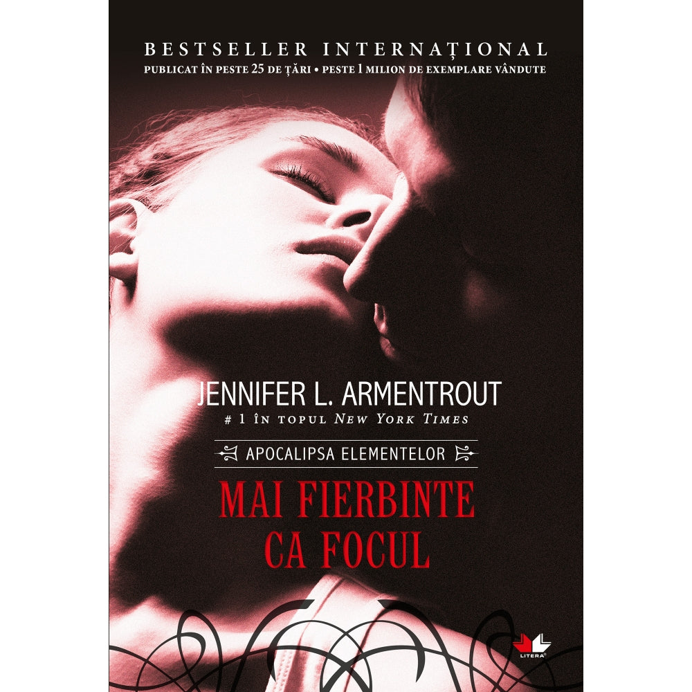 Mai fierbinte ca focul, Jennifer L. Armentrout