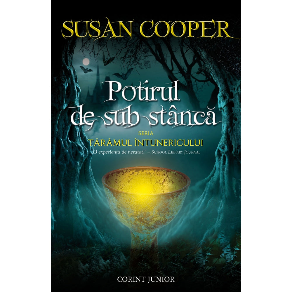 Taramul intunericului. Vol 1 - Potirul de sub stanca - Susan Cooper