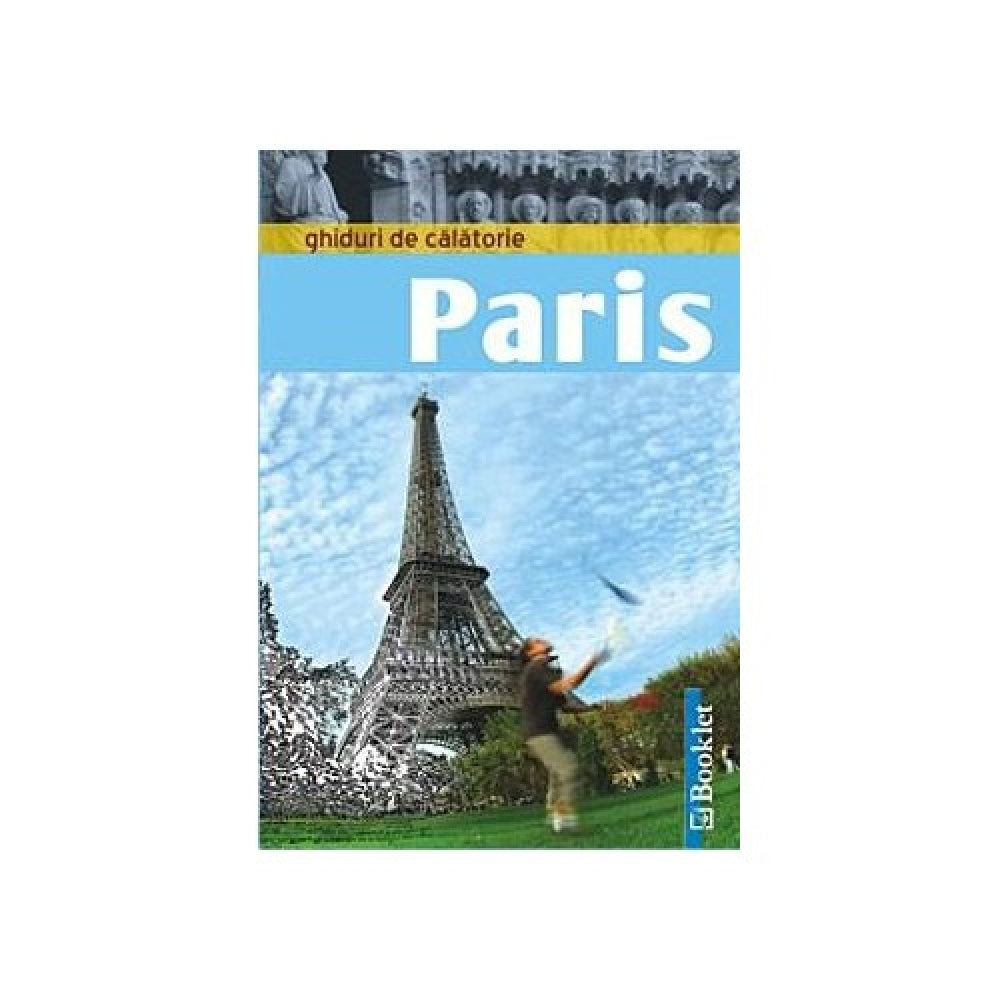Ghid de Calatorie ,Paris