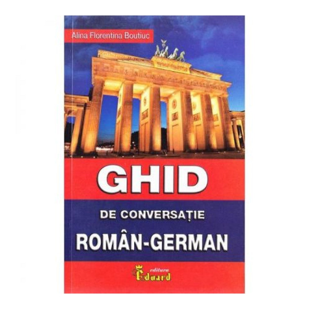 Ghid de Conv. Roman-German cu C.D. - Alina Boutiuc
