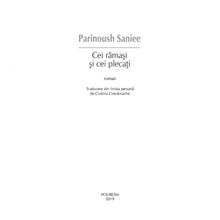 Încarcă imaginea în vizualizatorul Galerie, Cei ramasi si cei plecati, Parinoush Saniee
