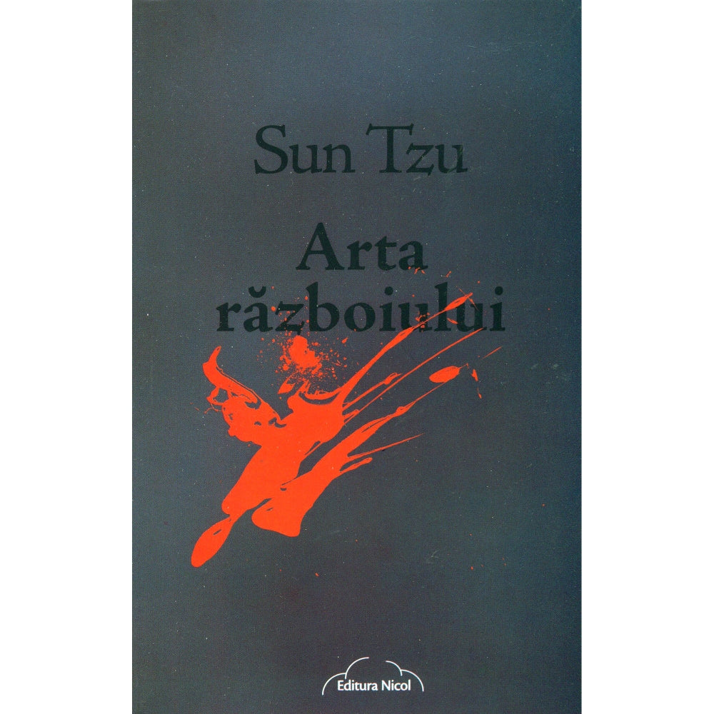 Arta razboiului - Sun Tzu