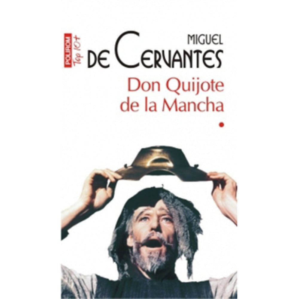 Don Quijote de la Mancha, Miguel de Cervantes