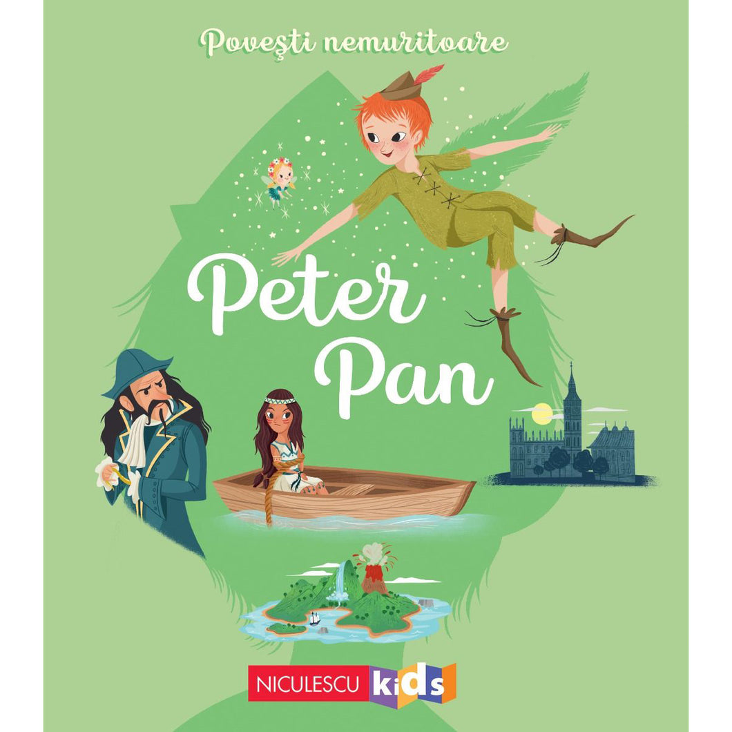 Povesti nemuritoare - Peter Pan, Dupa un roman de James Matthew Barrie, Adaptare: Mathilde Ray