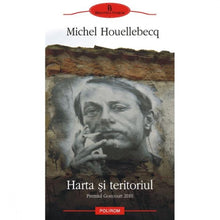 Încarcă imaginea în vizualizatorul Galerie, Harta si teritoriul - Michel Houellebecq

