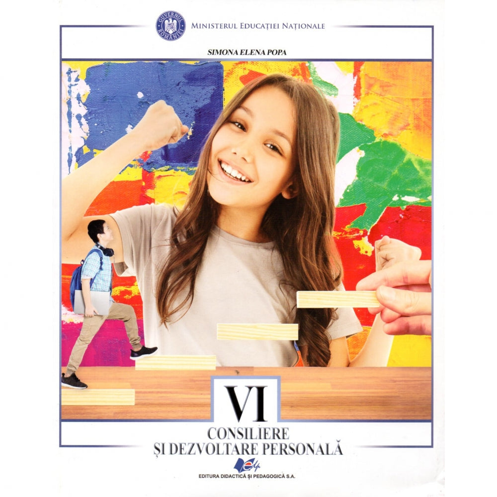 Consiliere si dezvoltare personala manual pentru clasa a VI-a, autor Simona Elena Popa
