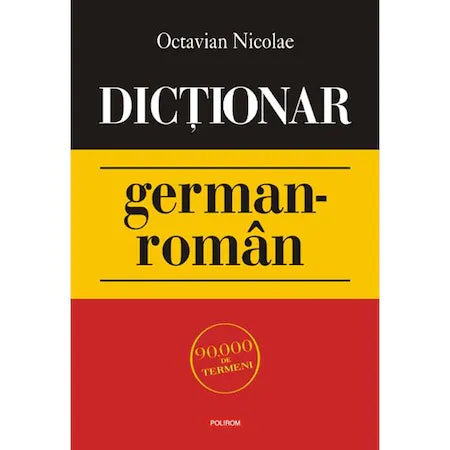 Dictionar german-roman - Octavian Nicolae