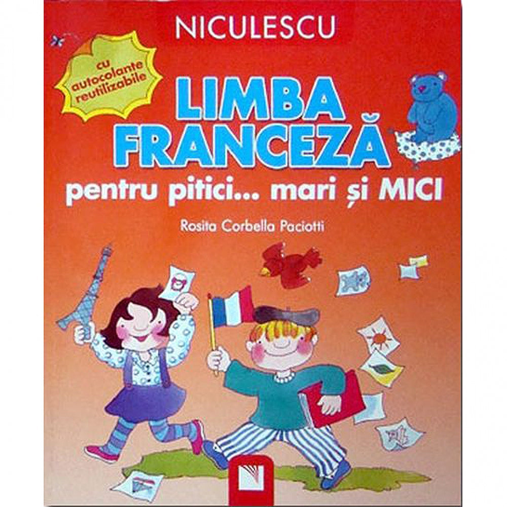 Limba franceza pentru pitici... mari si mici - Rosita Corbella Paciotti
