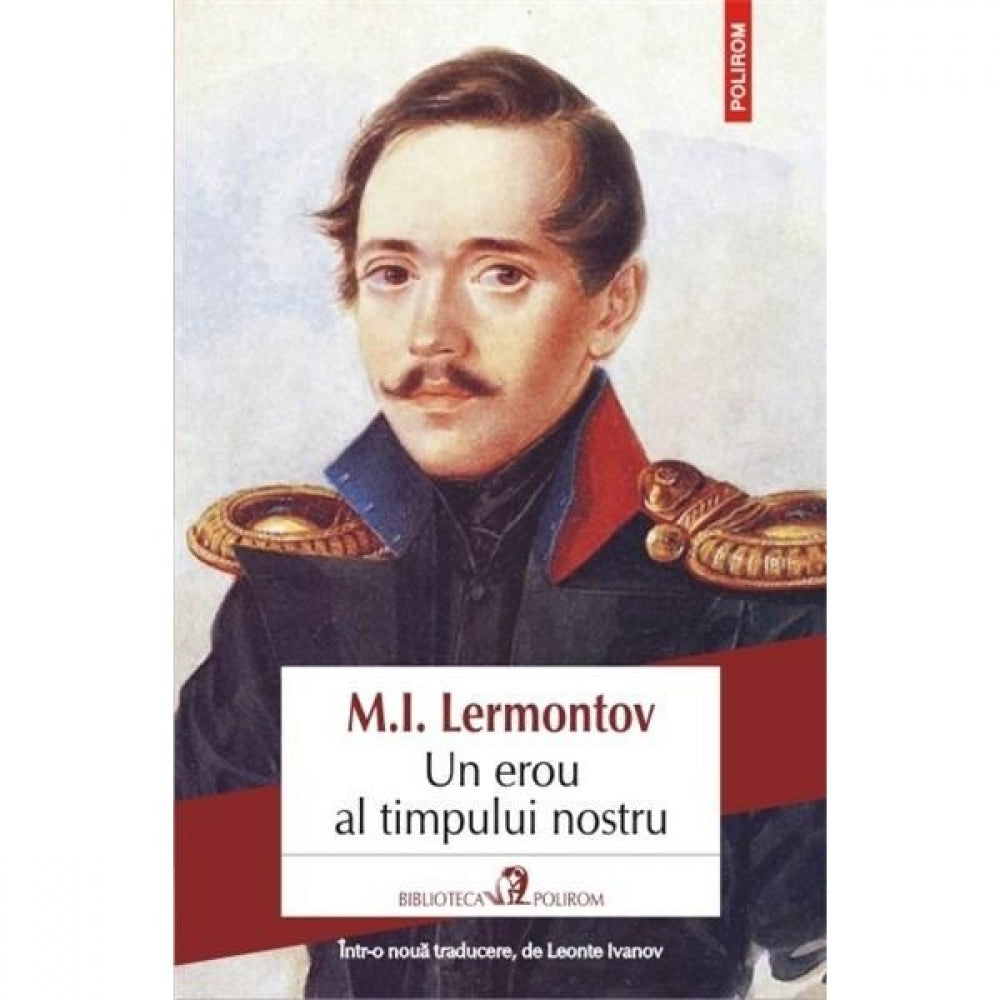 Un erou al timpului nostru - M.I.Lermontov