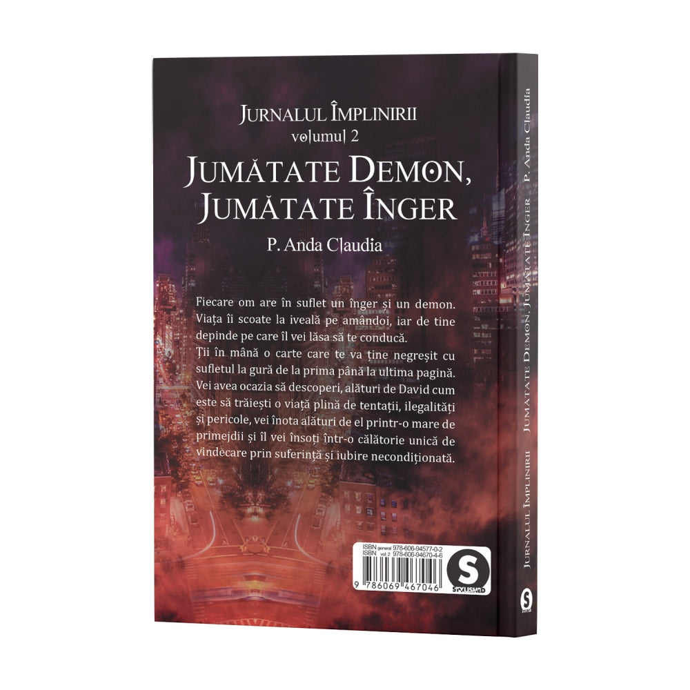 Jurnalul implinirii, Vol. 2, Jumatate demon, Jumatate inger - P.Anda Claudia