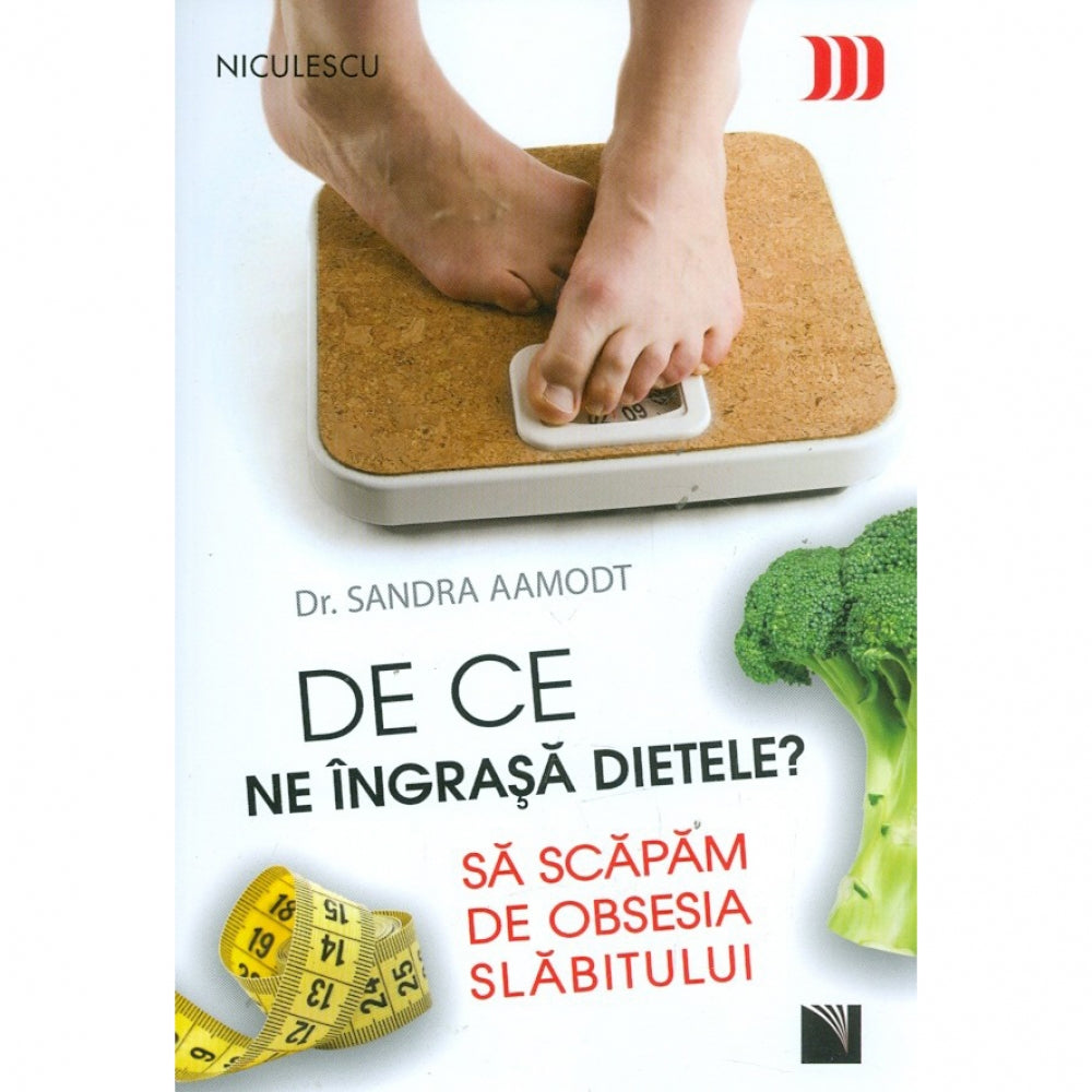De ce ne ingrasa dietele? Sa scapam de obsesia slabitului - Dr. Sandra Aamodt