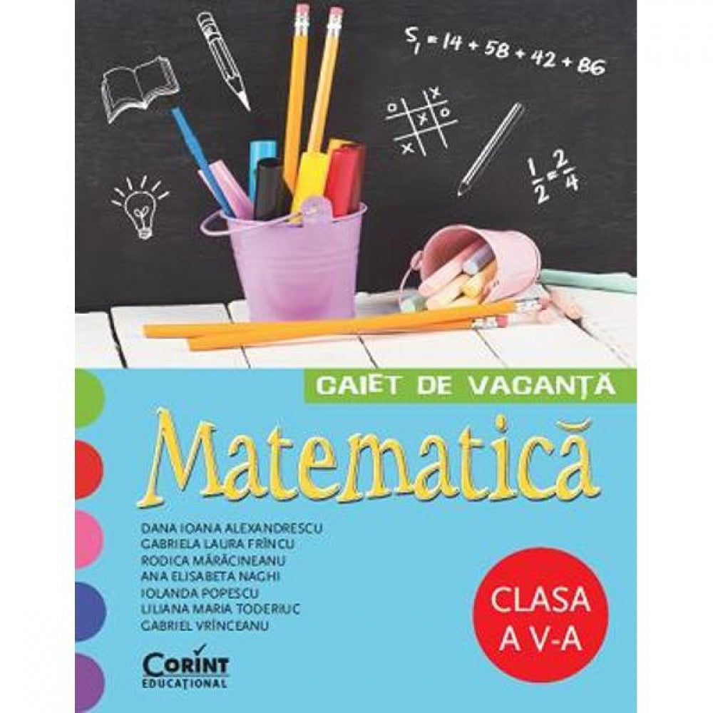 Matematica - Clasa 5 - Caiet de vacanta - Dana Ioana Alexandrescu
