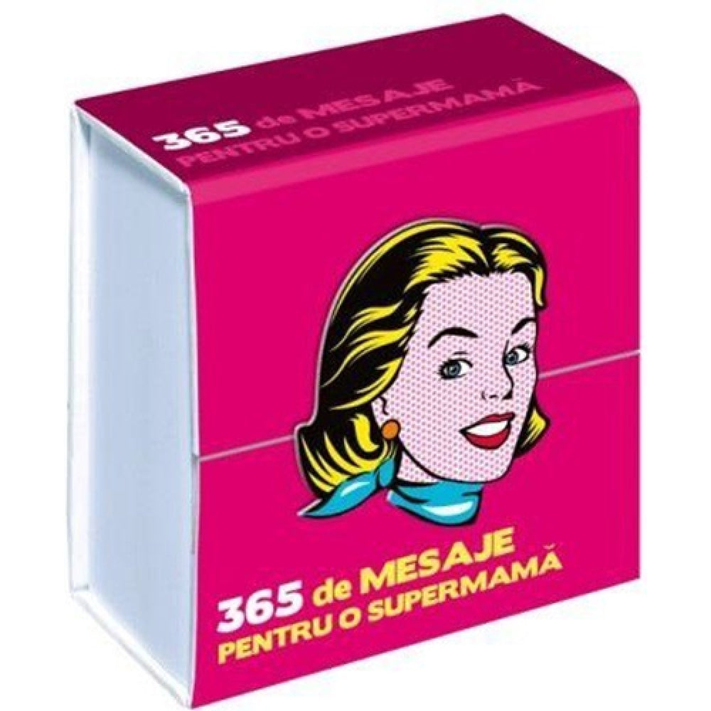 365 Mesaje pentru O Supermama