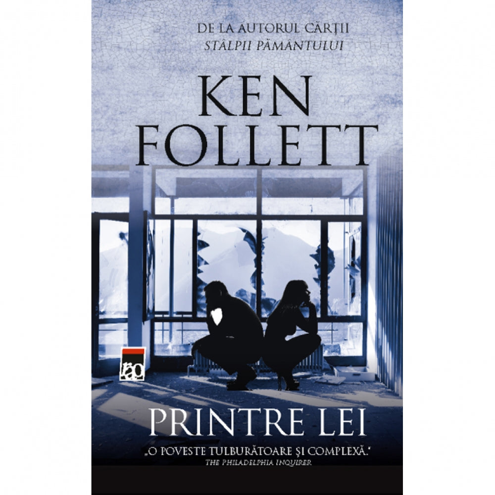 Printre lei - Ken Follett