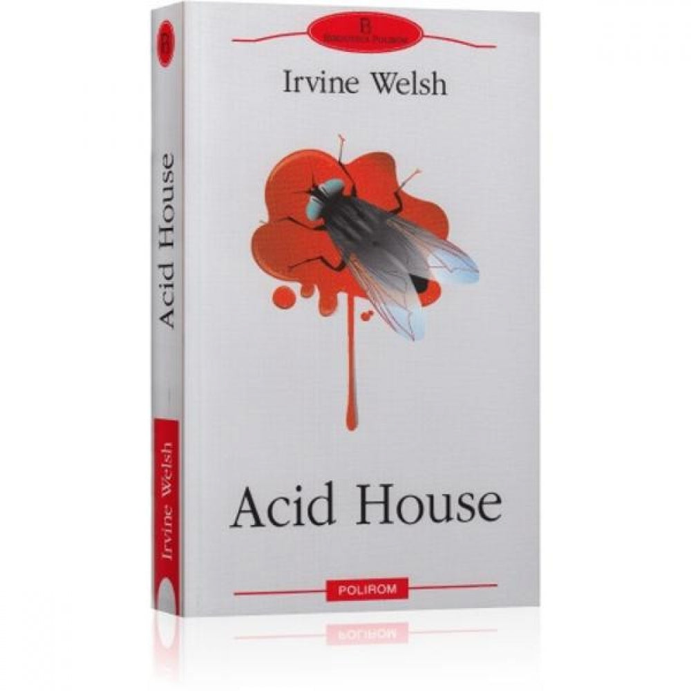 Acid House - Irvine Welsh
