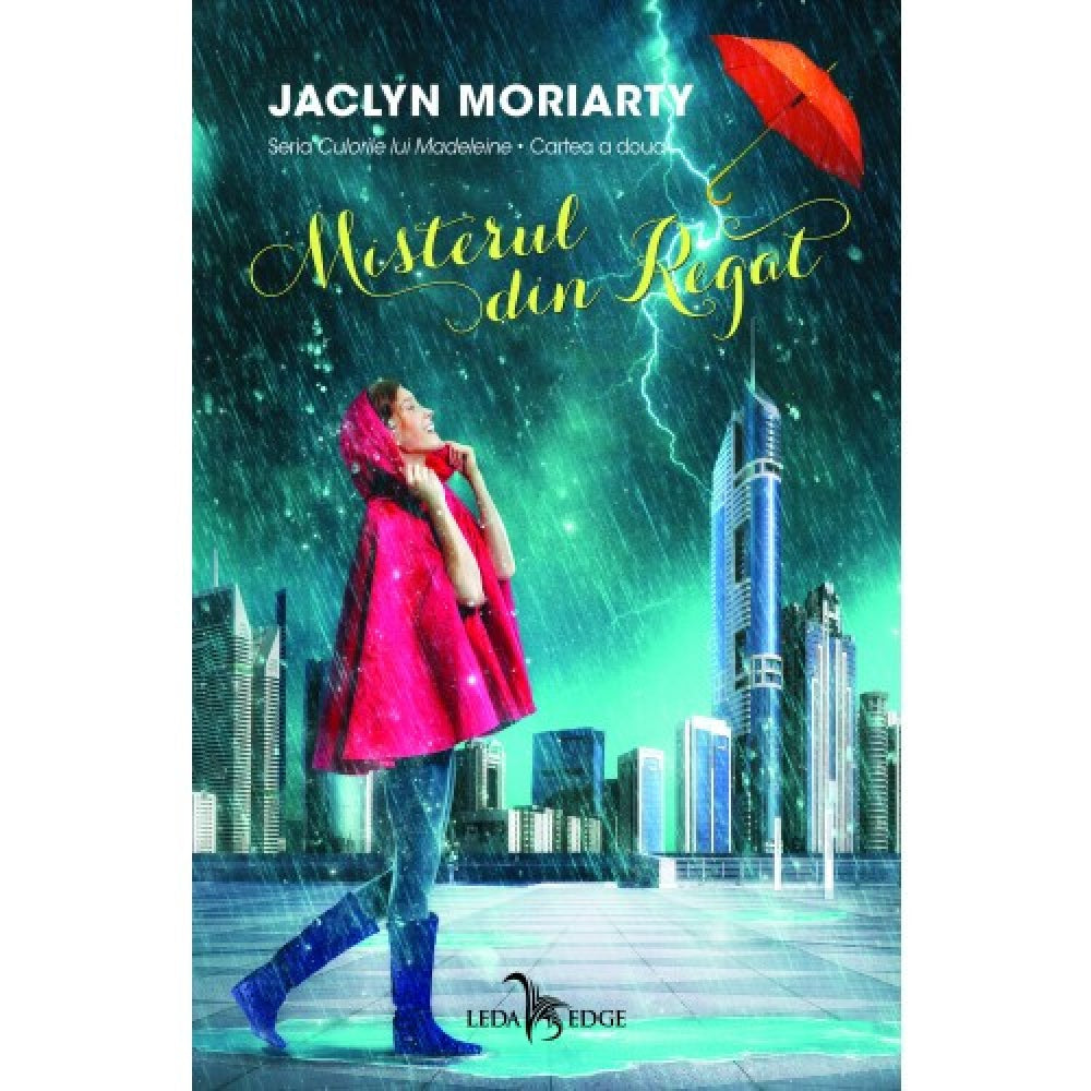 Culorile lui Madeleine Vol. 2 Misterul din Regat - Jaclyn Moriarty