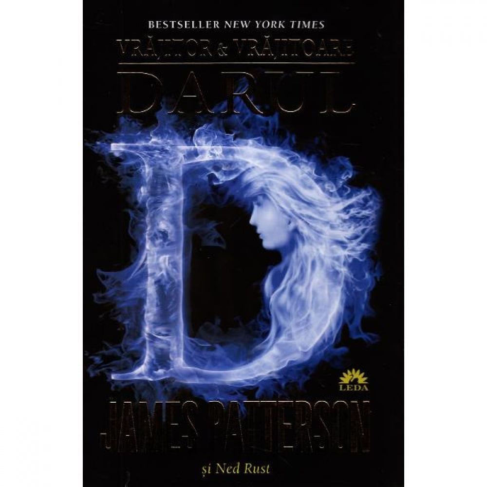 Vrajitor Si Vrajitoare - Darul Vol/ 2 (Tl), James Patterson