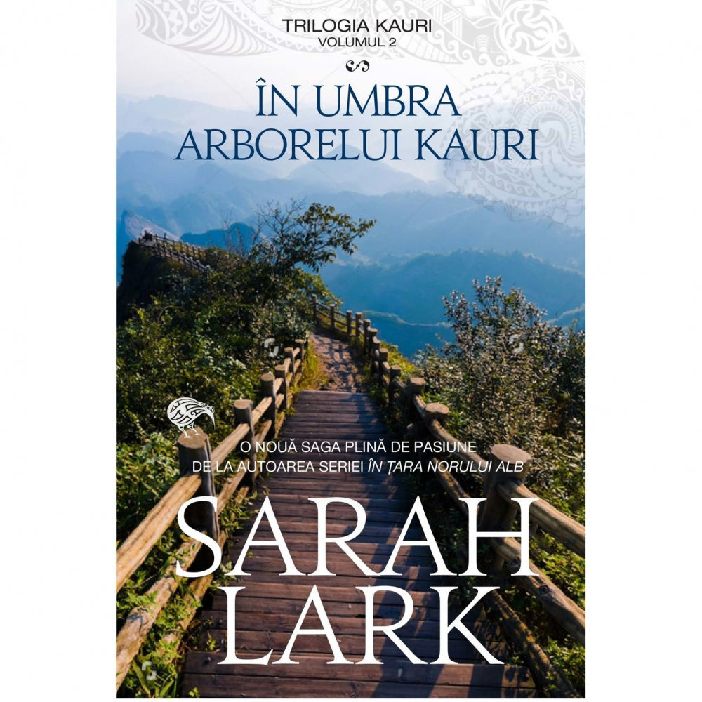 In umbra arborelui Kauri. Volumul 2 din trilogia KAURI