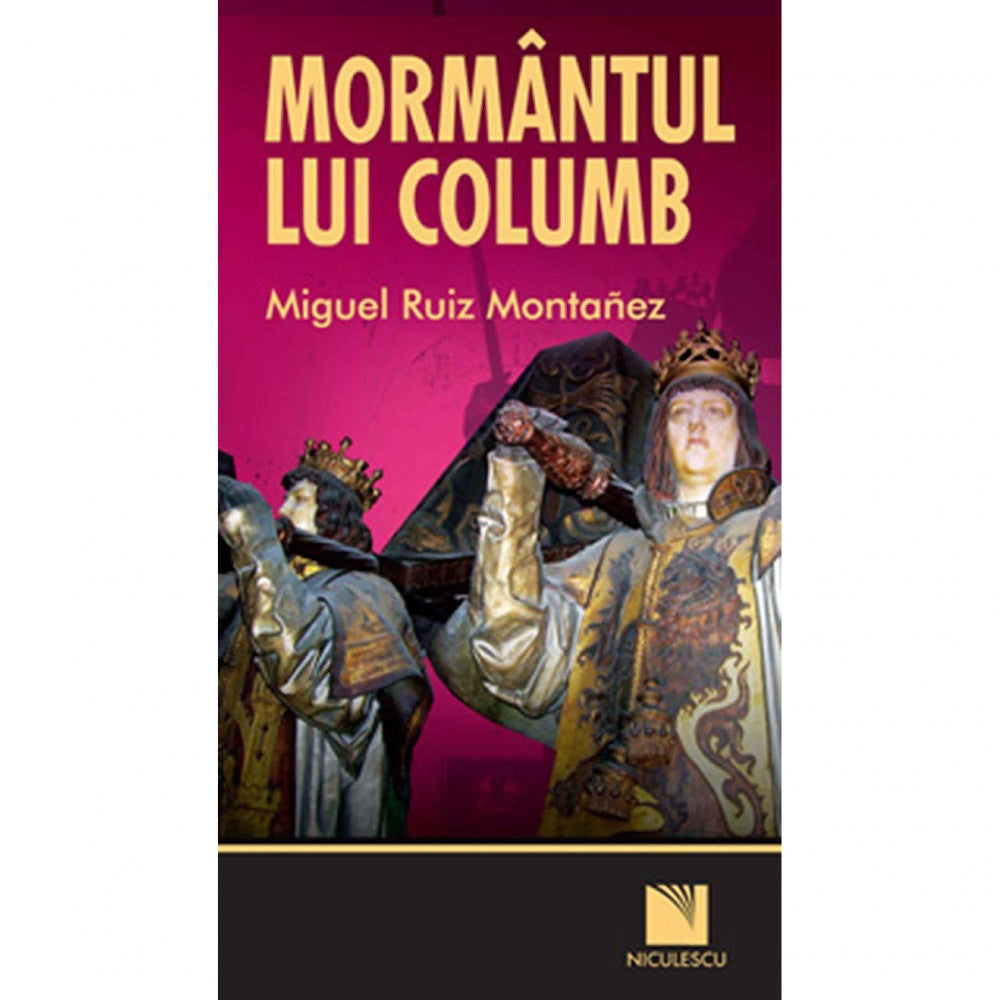 Mormantul lui columb - Miguel Ruiz Montanez