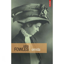 Încarcă imaginea în vizualizatorul Galerie, Omida - John Fowles
