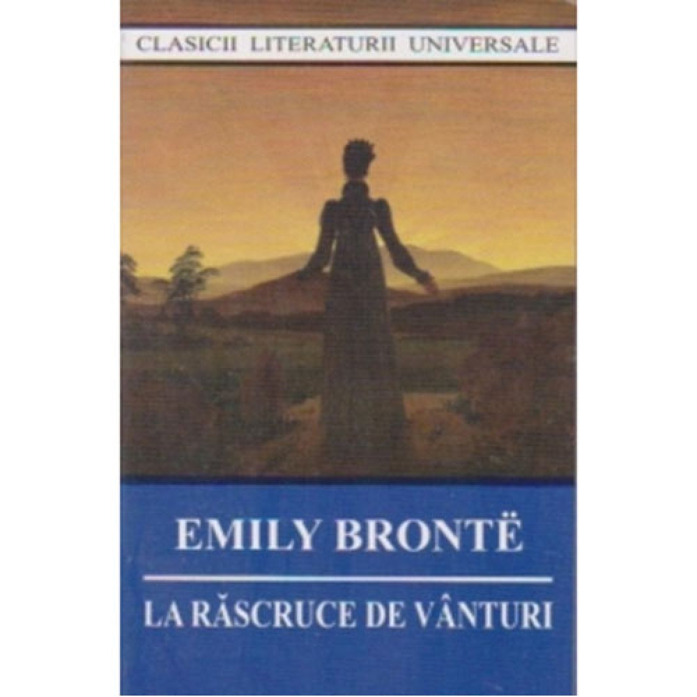 La Rascruce de Vanturi - Emily Bronte