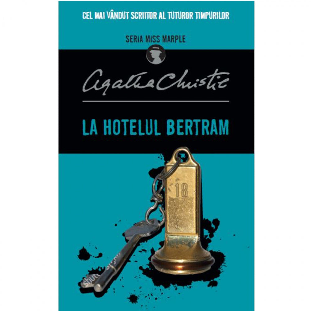 La Hotelul Bertram (Miss Marple). Agatha Christie. Reeditare, Agatha Christie