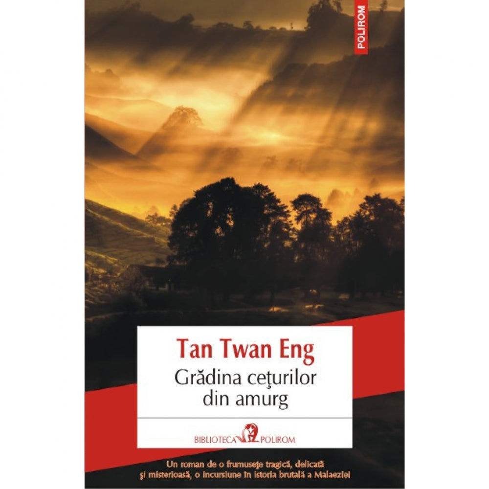 Gradina ceturilor din amurg - Tan Twan Eng