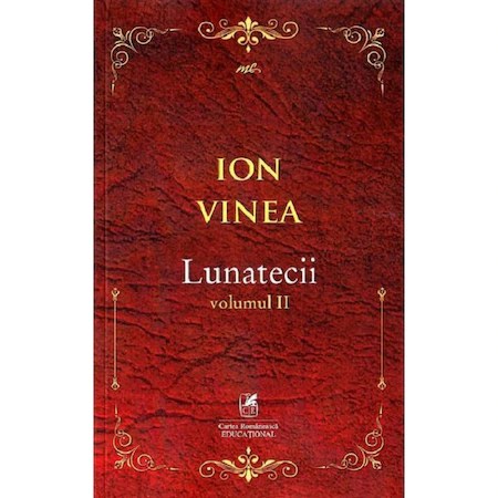 Lunatecii. Vol. II. Ion Voinea
