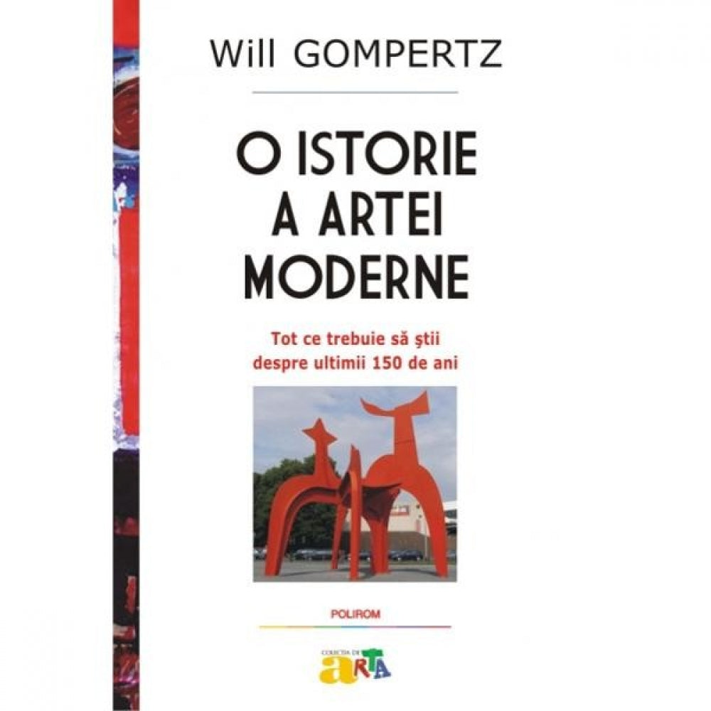 O istorie a artei moderne - Will Gompertz