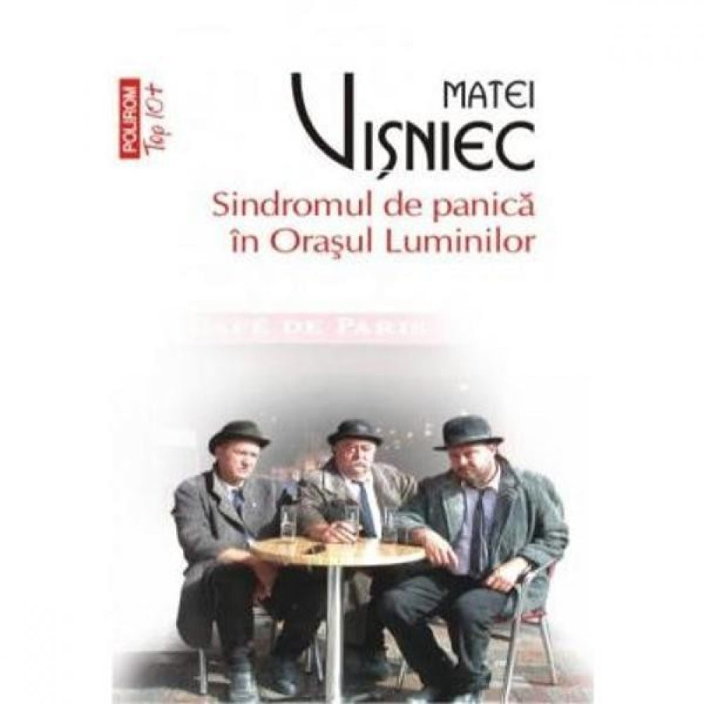 Sindromul de panica in Orasul (Top 10) - Matei Visniec