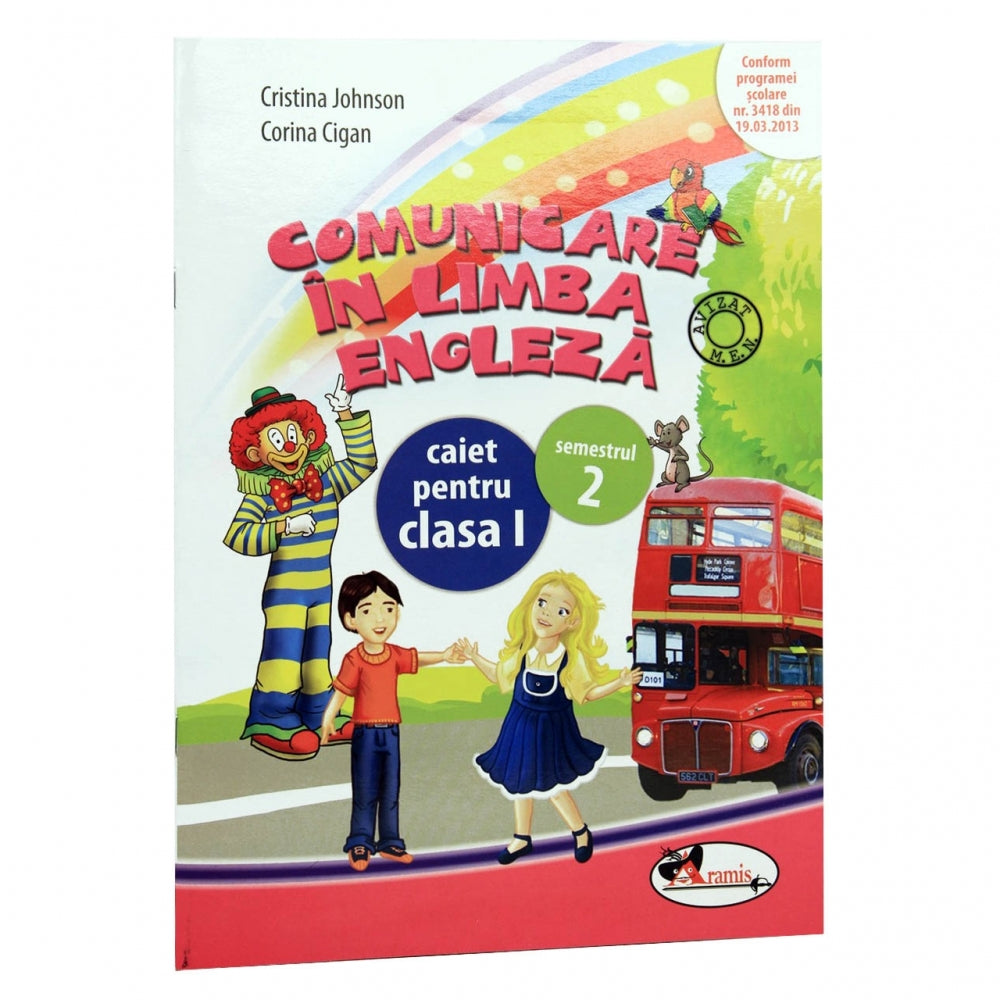 Comunicare in limba engleza. Caiet clasa I, sem. II