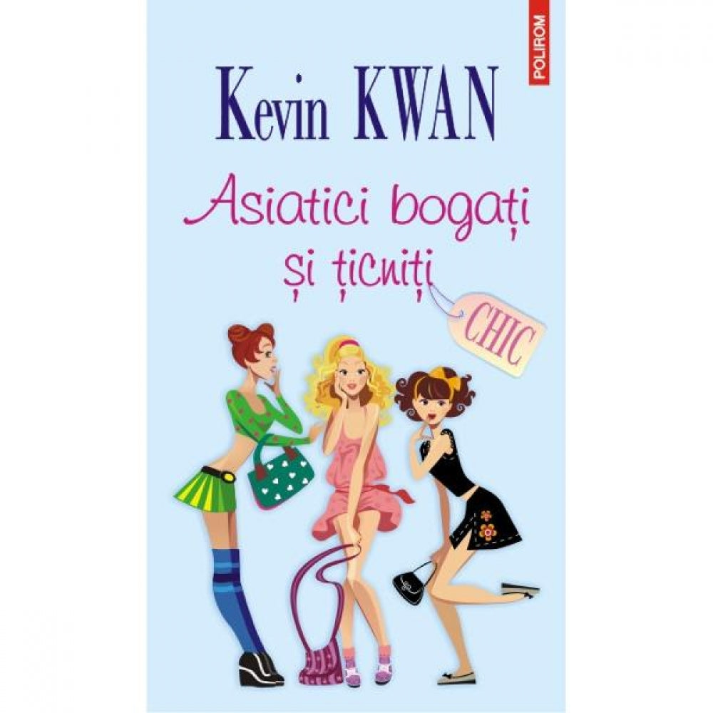 Asiatici bogati si ticniti - Kevin Kwan