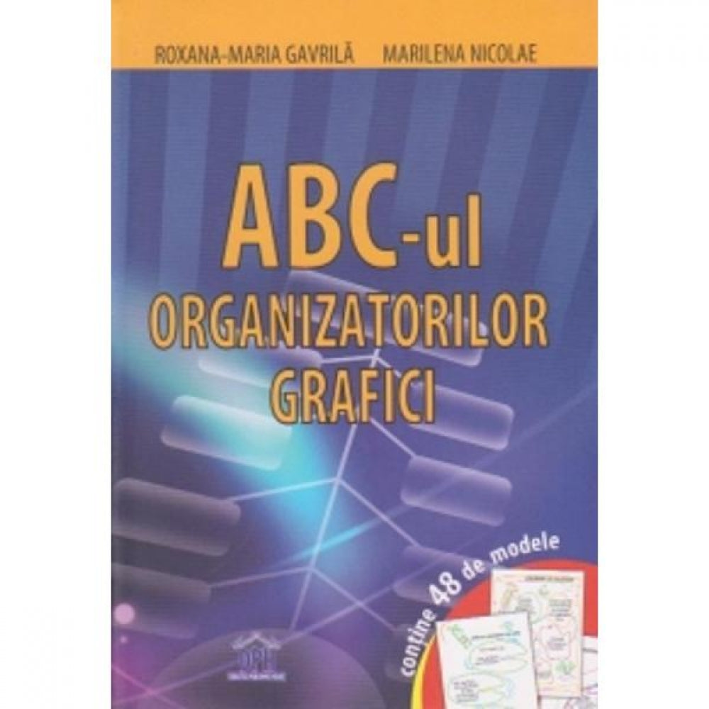 Abc-Ul Organizatorilor Grafici Roxana - Maria Gavrila, Marilena Nicolae