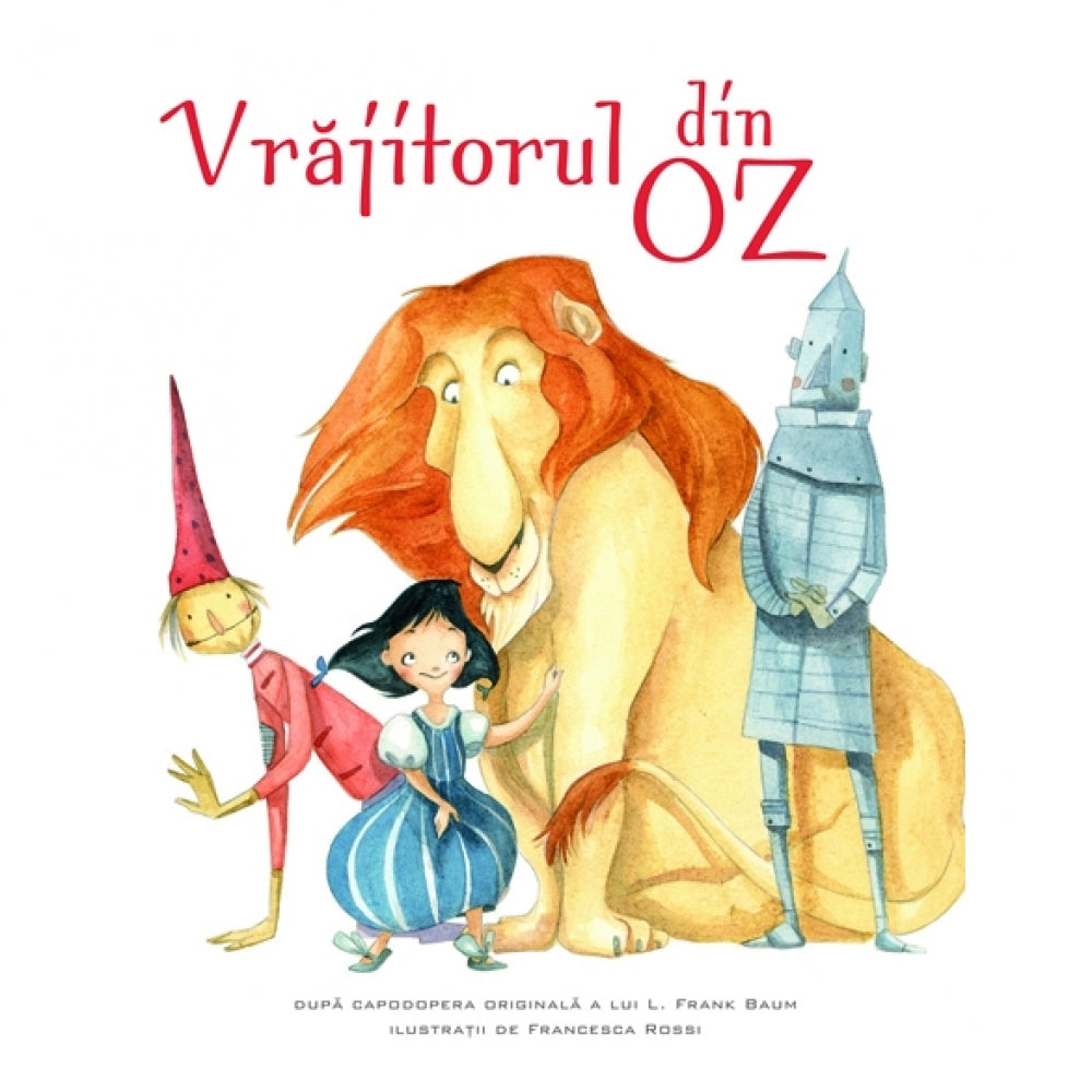 Basme ilustrate: Vrajitorul din Oz L. - Frank Baum