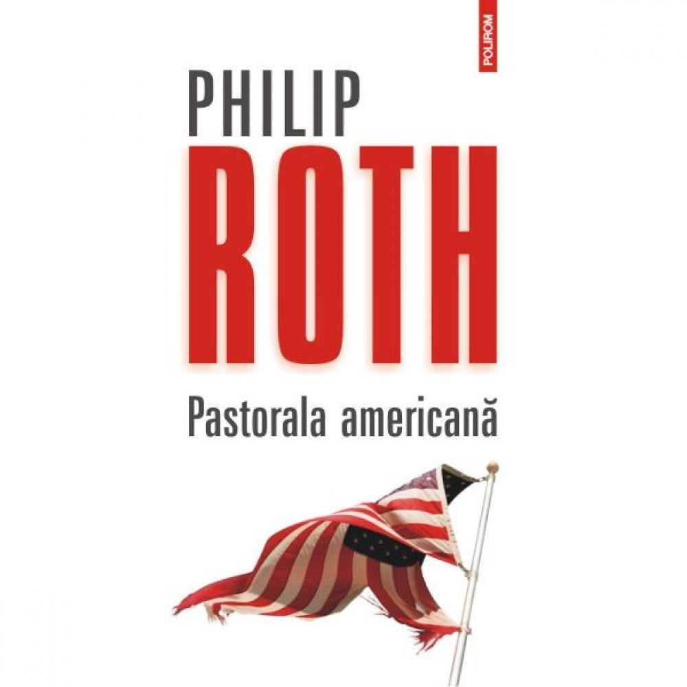 Pastorala americana ed.2014 - Philip Roth