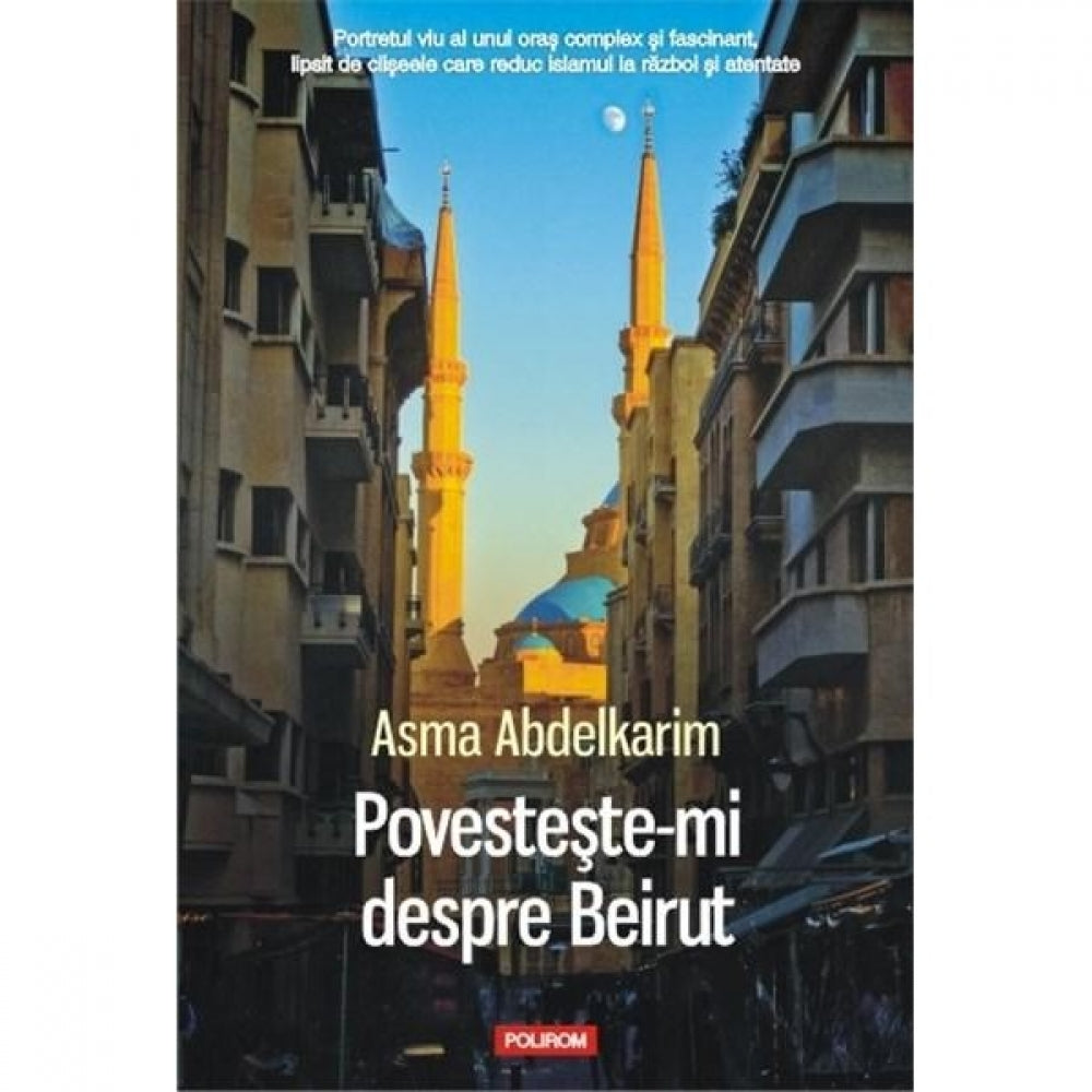 Povesteste-mi despre Beirut - Asma Abdelkarim