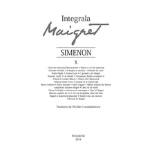Încarcă imaginea în vizualizatorul Galerie, Integrala Maigret X - Georges Simenon, editia 2019
