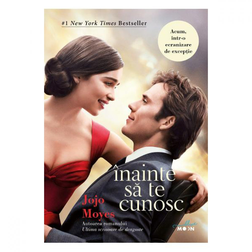 Inainte sa te cunosc - cartea intai din trilogia Inainte sa te cunosc - Jojo Moyes