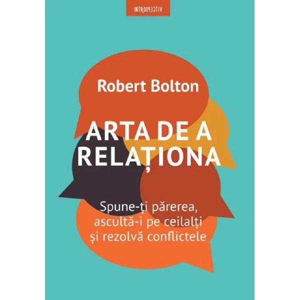 Arta de a relationa - Robert Bolton