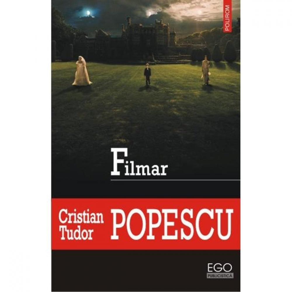 Filmar - Cristian Tudor Popescu
