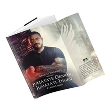 Încarcă imaginea în vizualizatorul Galerie, Jurnalul implinirii, Vol. 2, Jumatate demon, Jumatate inger - P.Anda Claudia
