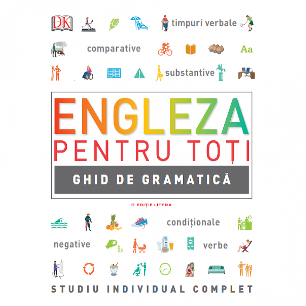 Engleza pentru toti. Ghid de gramatica